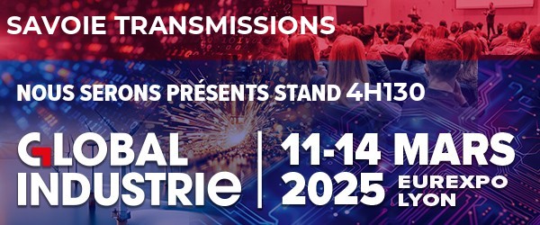 texte présentant la Participation au Global industrie Lyon du 11 au 14 Mars 2025 Savoie Transmissions 